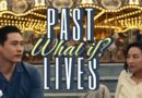 “What if?” – Past Lives, 2023