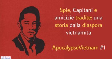 ApocalypseVietnam #1: Spie, Capitani e amicizie tradite: una storia dalla diaspora vietnamita