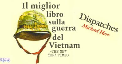 ApocalypseVietnam #3: “Il miglior libro sulla guerra del Vietnam” (The New York Times)