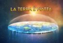 LA TERRA E’ PIATTA