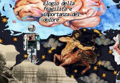 Elogio della fragilità e importanza del dolore