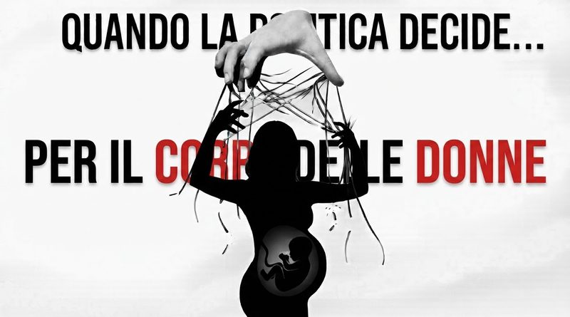 Quando la politica decide per il corpo delle donne