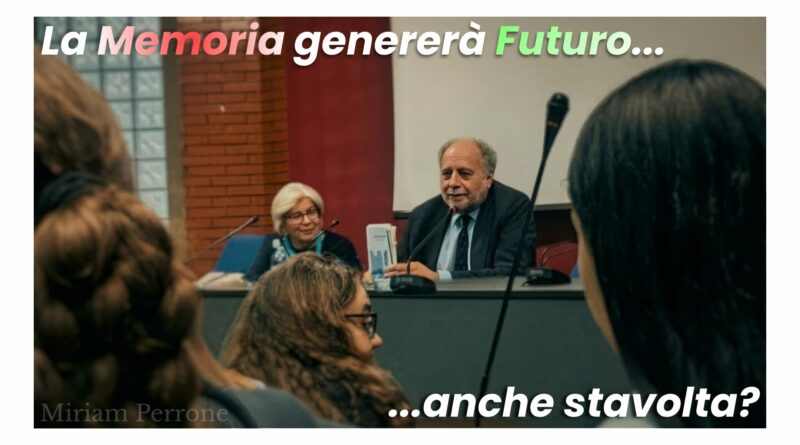 La Memoria genererà Futuro, anche stavolta?